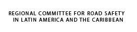 Comisso Regional de Segurana Viria para a Amrica Latina e o Caribe