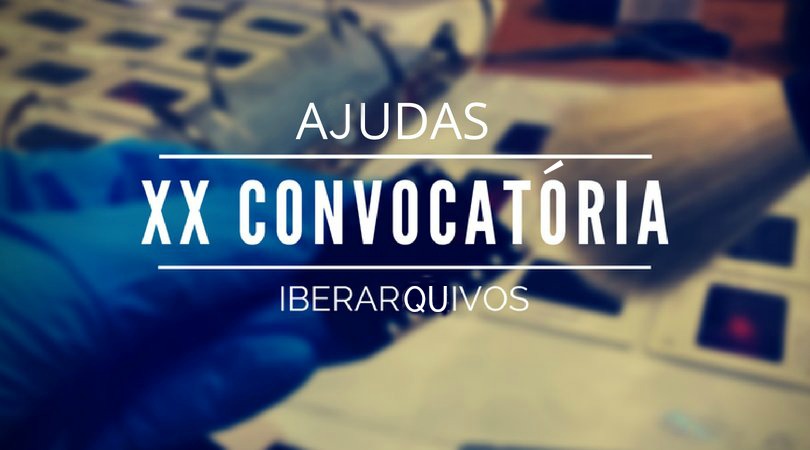 Convocatória2018_Iberarchivos_PT